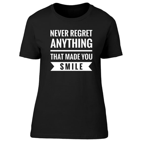 Never Regret Anything T-Shirt Men -Image by Shutterstock, Male 3X-Large
