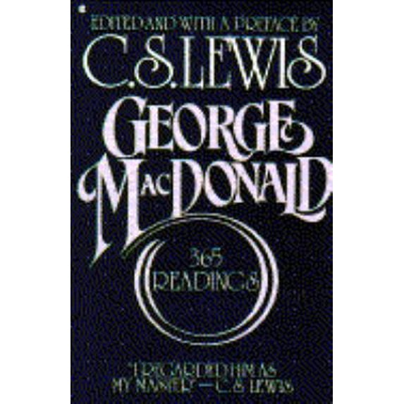 Pre-Owned George MacDonald: 365 Readings (Paperback) 0020226403 9780020226406