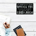 thumbnail image 7 of Vintage Garage Decor Funny Sarcasm Metal Tin Signs Home Bar Man Cave Wall Decor Gifts 12 X 8 Inches if Something Here Offends You Please Let Us Know, 7 of 7