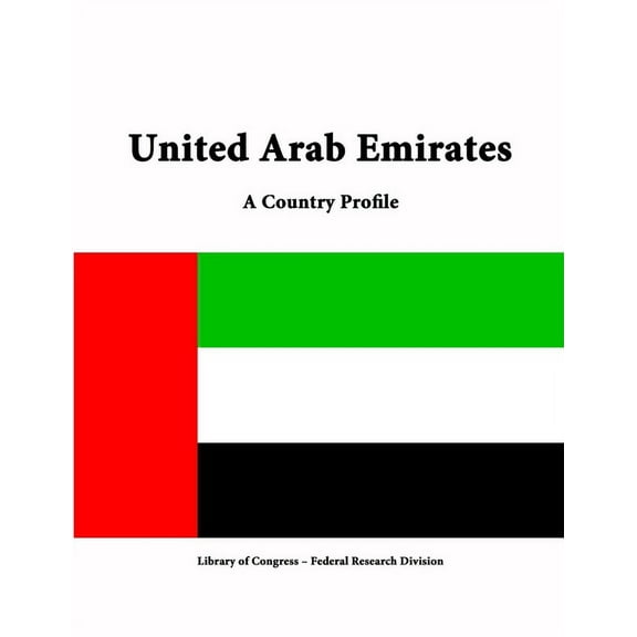 United Arab Emirates: A Country Profile (Paperback)