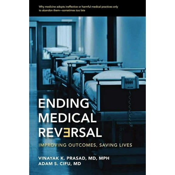 Ending Medical Reversal