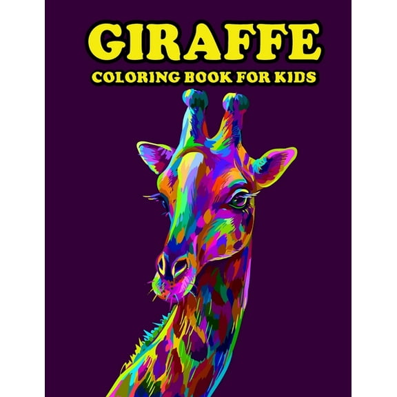 Giraffe Coloring Book for Kids: Amazing Giraffe Coloring Book for Kids. Giraffe Coloring Book for Kids Ages 4-8 (Paperback)