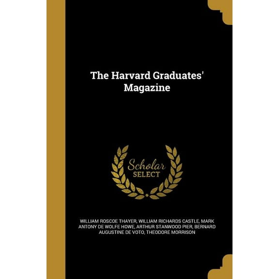 The Harvard Graduates' Magazine (Paperback)