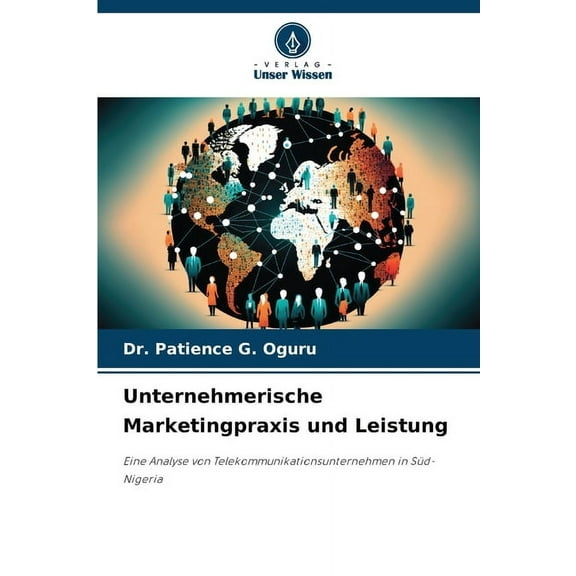 Unternehmerische Marketingpraxis und Leistung, (Paperback)