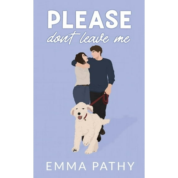 Please Don't Leave Me, (Paperback)