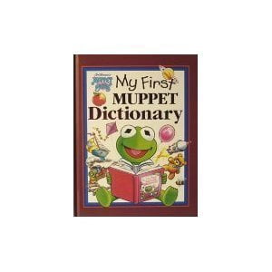 Pre-Owned Muppet Babies First Dictionary, 9781593942151, 159394215X, Hardcover,