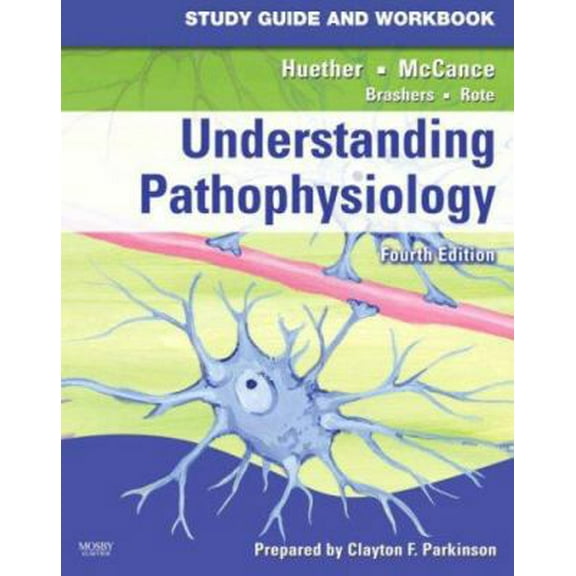 Pre-Owned Study Guide and Workbook for Understanding Pathophysiology (Paperback) 0323049893 9780323049894