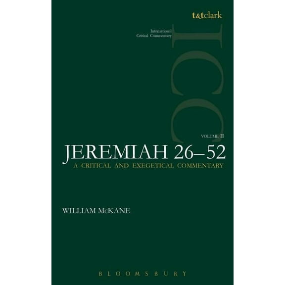 International Critical Commentary Jeremiah (ICC): Volume 2: 26-52, (Paperback)