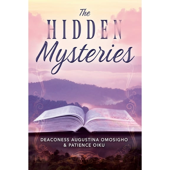 The Hidden Mysteries, (Paperback)