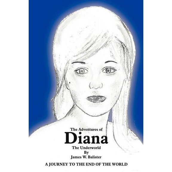 Adventures of Diana : The Underworld