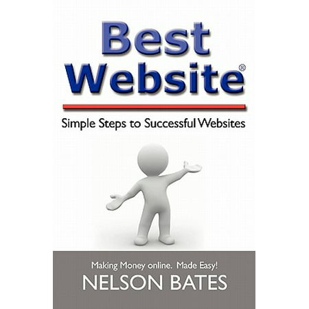 Best Website : Simple Steps to Successful (The Best Simple Websites)