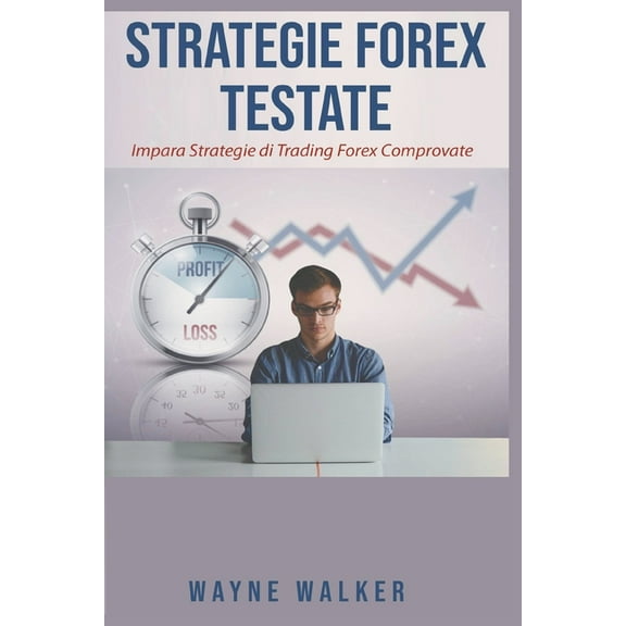 Strategie Forex Testate, (Paperback)