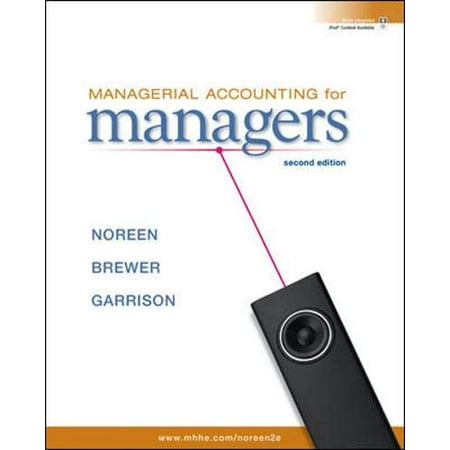 Managerial Accounting for Managers Pre-Owned Hardcover 0073527130 9780073527130 Eric Noreen Peter Brewer Ray Garrison