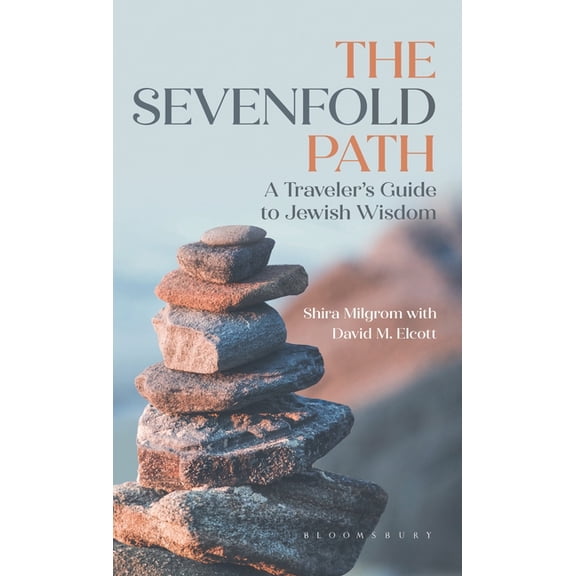 The Sevenfold Path: A Traveler's Guide to Jewish Wisdom, (Hardcover)
