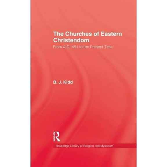 The Churches of Eastern Christendom, (Paperback)