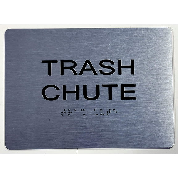 Trash Chute Sign -(Aluminum, Brush Silver, Size 5X7) The Sensation line