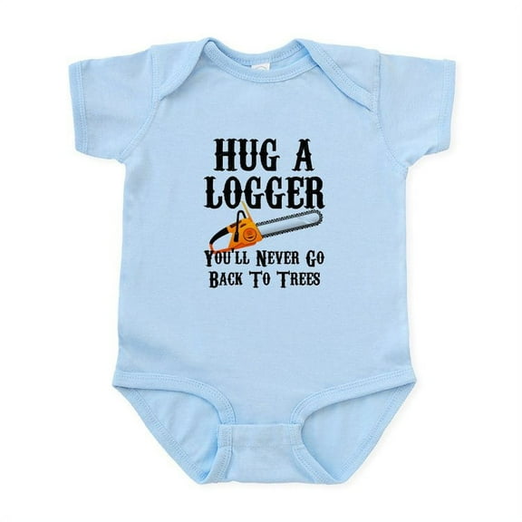 CafePress - Hug A Logger You'll Never Go Back To Tre Body Suit - Baby Light Bodysuit, Size Newborn - 24 Months