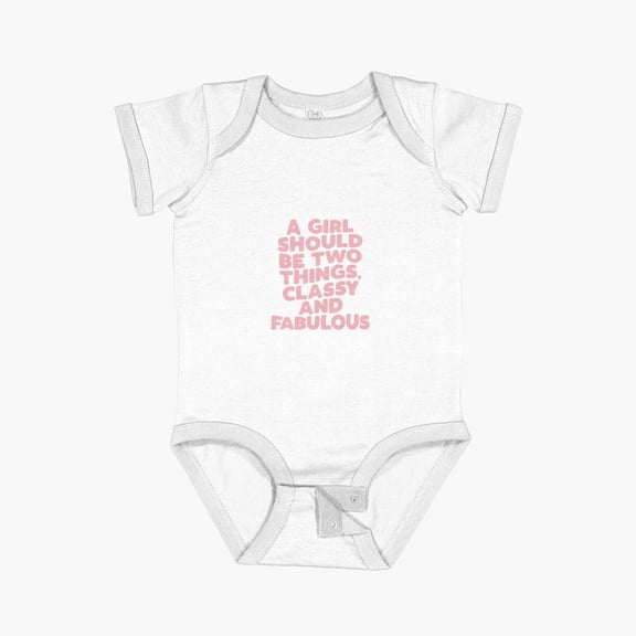Bella Canvas A Girl Should Be Two Things Classy And Fabulous In Pink And Blue Short Sleeve Baby One-Piece Newborn Gender Neutral Outfit, Baby Boy Or Girl Bodysuit, Birrthday Gifts