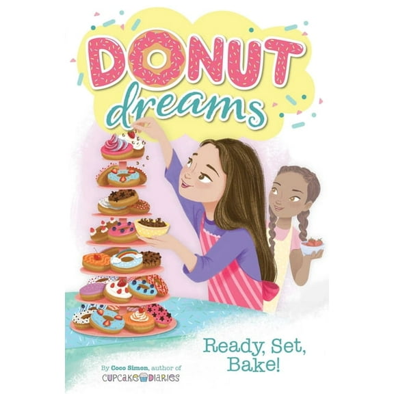 Donut Dreams Ready, Set, Bake!, Book 5, (Paperback)