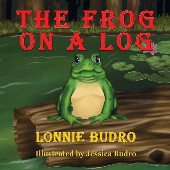 The Frog on a Log, (Paperback)