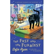 Second Chance Cat Mystery: The Fast and the Furriest (Series #5) (Paperback)