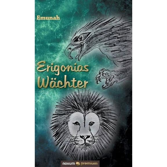 Erigonias Wächter (Hardcover)