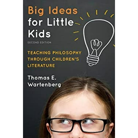 Pre-Owned Big Ideas for Little Kids: Teaching Philosophy Through Children's Literature (Hardcover) 147580444X 9781475804447