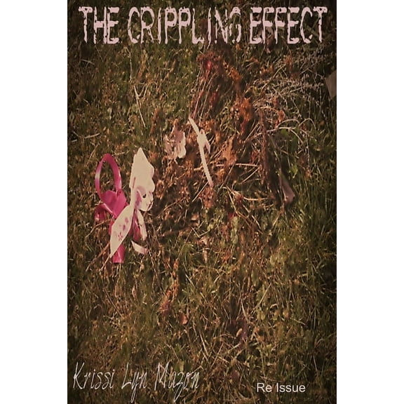 The Crippling Effect, (Paperback)