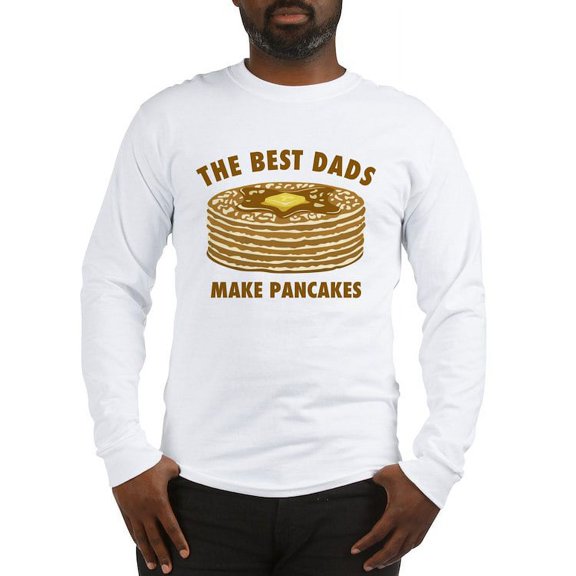CafePress - Best Dads Make Pancakes Long Sleeve T Shirt - Unisex Cotton Long Sleeve T-Shirt