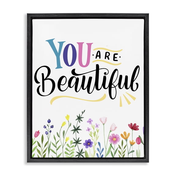 Stupell Industries You Are Beautiful Encouragement Quotes and Sayings Painting Black Floater Framed Canvas Art Print Wall Art, 17 x 21