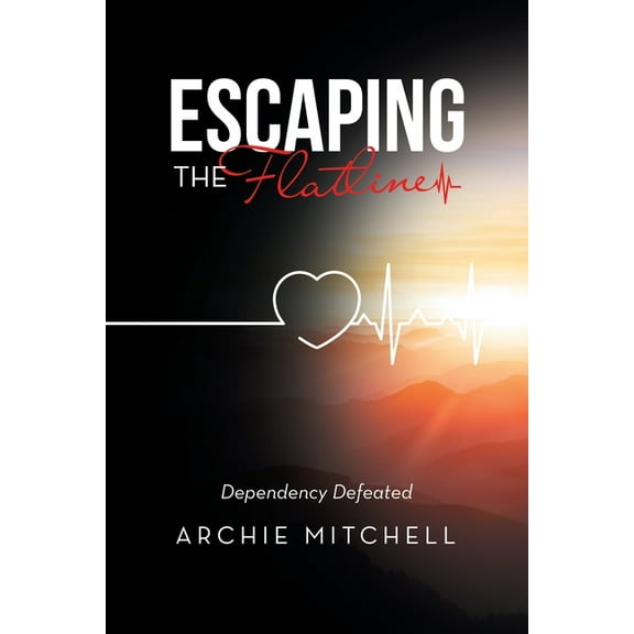 Escaping the Flatline: Dependency Defeated (Paperback)
