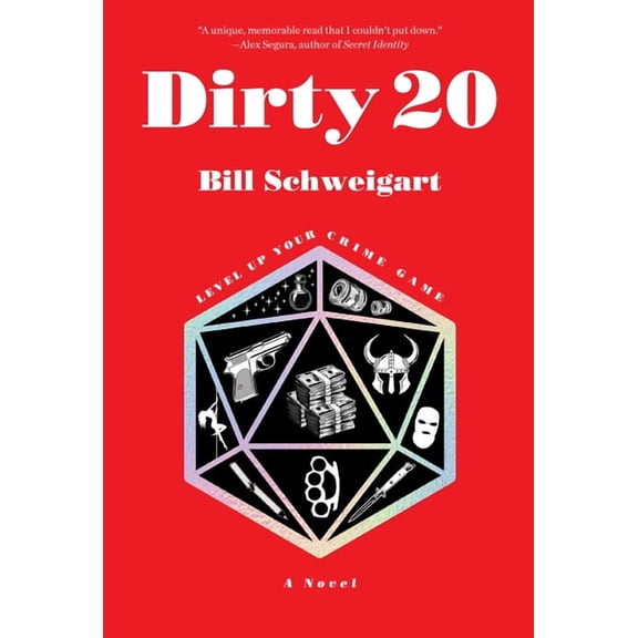 Dirty 20: The Dark Humor Crime Novel about Family, Ttrpgs, and Escaping Into Fantasy, (Paperback)