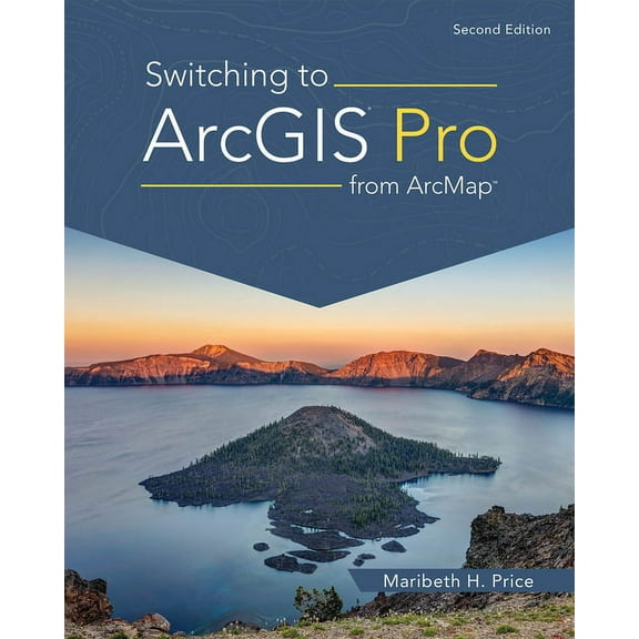 Switching to ArcGIS Pro from Arcmap, (Paperback)