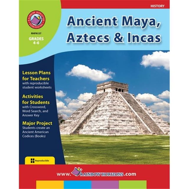 Rainbow Horizons A137 Ancient Maya- Aztecs & Incas - Grade 4 to 6