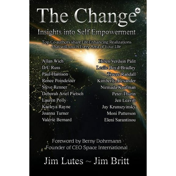 The Change 6: Insights Into Self-empowerment, (Paperback)