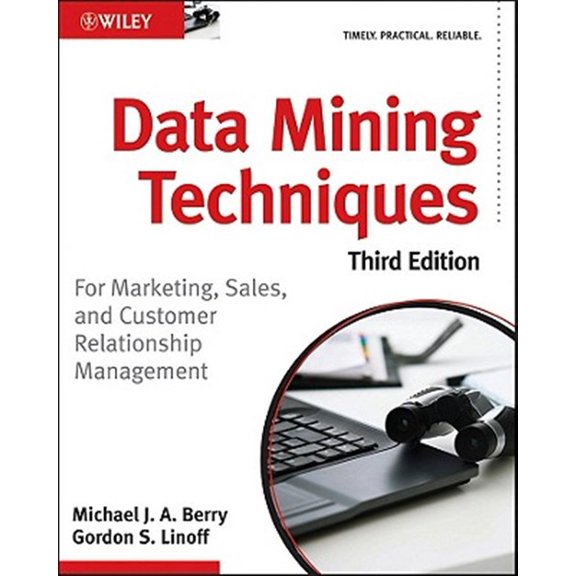 Pre-Owned Data Mining Techniques: For Marketing, Sales, and Customer Relationship Management (Paperback) 0470650931 9780470650936