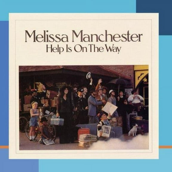 HELP IS ON THE WAY [MELISSA MANCHESTER] [079892756722]