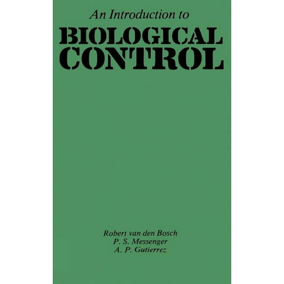 An Introduction to Biological Control, (Hardcover)