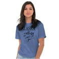 thumbnail image 4 of Alaska is Calling and I Must Go Women's Graphic T Shirt Tees Brisco Brands X, 4 of 6