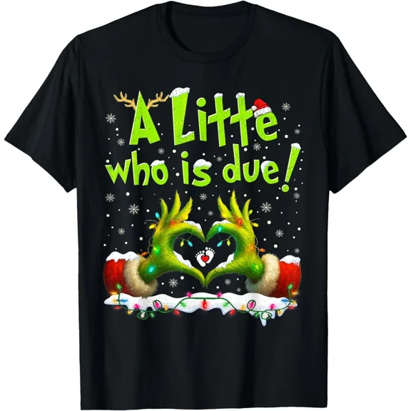 A Little Who is Due Funny Christmas Pregnancy Announcement Unisex T-Shirt, up to size 5XL