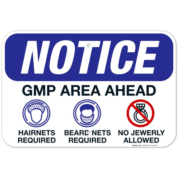 GMP Area Ahead Sign, OSHA Sign,