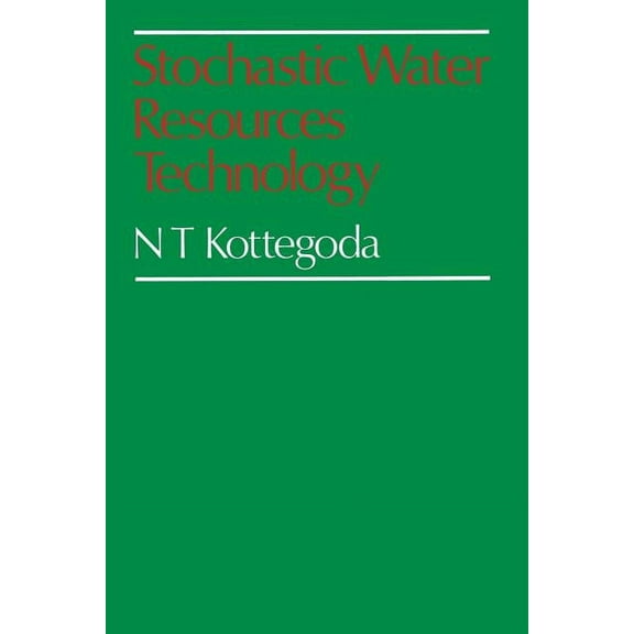 Stochastic Water Resources Technology, (Paperback)