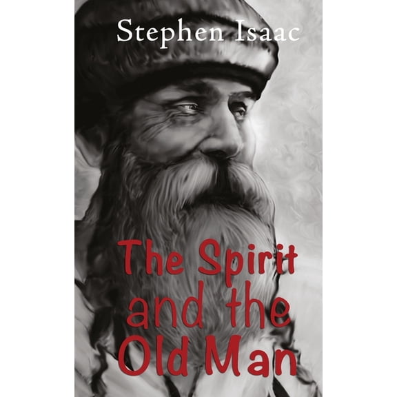 The Spirit and the old Man, (Paperback)