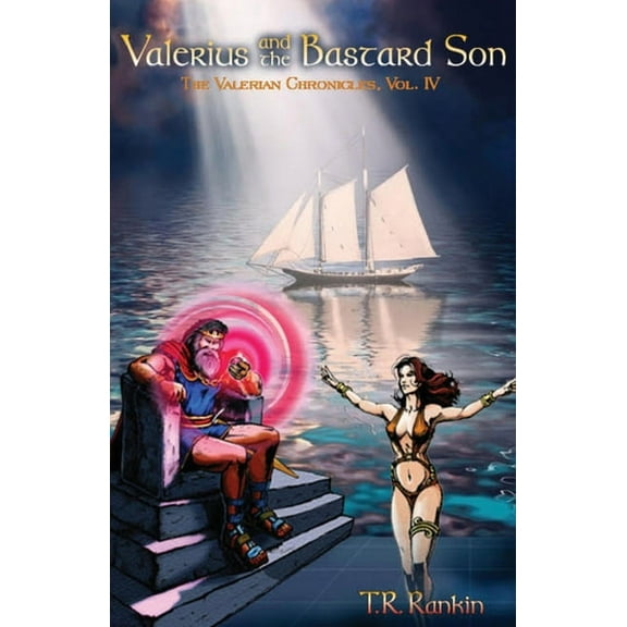 Valerius and the Bastard Son (Valerian Chronicles Book 4) (Paperback)