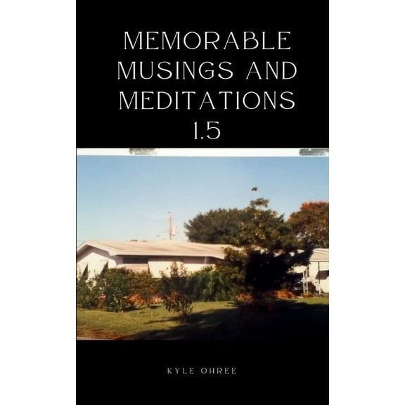 Memorable Musings and Meditations 1.5, (Paperback)