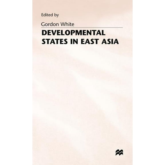Development States in East Asia, (Hardcover)