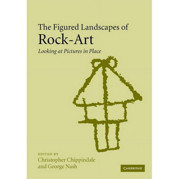 The Figured Landscapes of Rock-Art, (Hardcover)