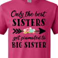 thumbnail image 4 of Inktastic Only the Best Sisters Get Promoted to Big Sister T-Shirt, 4 of 5
