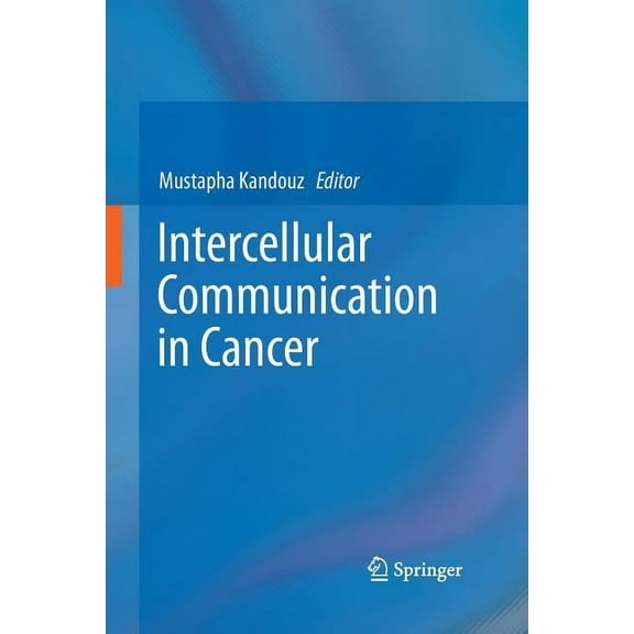 Intercellular Communication in Cancer, (Paperback)