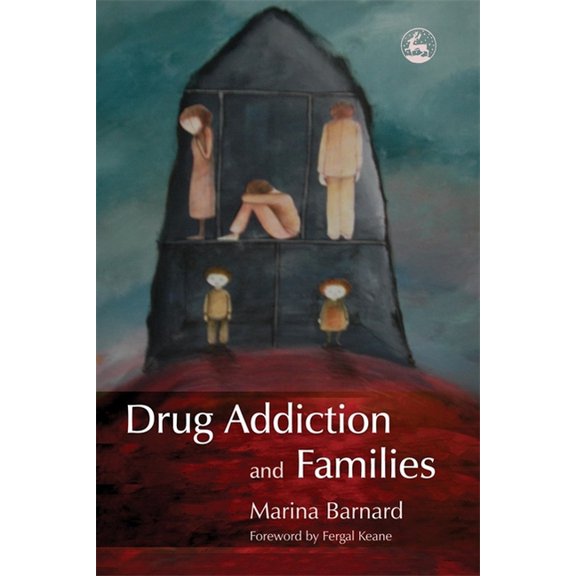 Drug Addiction and Families, (Paperback)